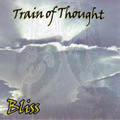 TRAIN OF THOUGHT bliss CD