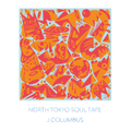 J.COLUMBUS north tokyo soulltape CD