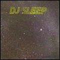 DJ SLEEP in sleep 3 (CDR)
