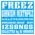FREEZ gianism mixtape 2 CD