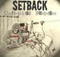 SETBACK unfinished business CD