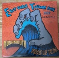 Mushmouth / Fury Of Five – East Coast Tsunami Fest 2010 Split Series Vol. 1 7inch
