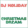DJ HOLIDAY Christmas dream 1 MIX CD