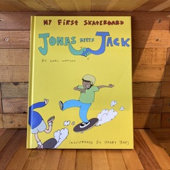 my first skateboard jonas meets jack