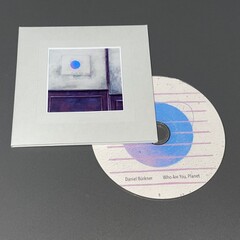 Daniel Bürkner - Who Are You, Planet