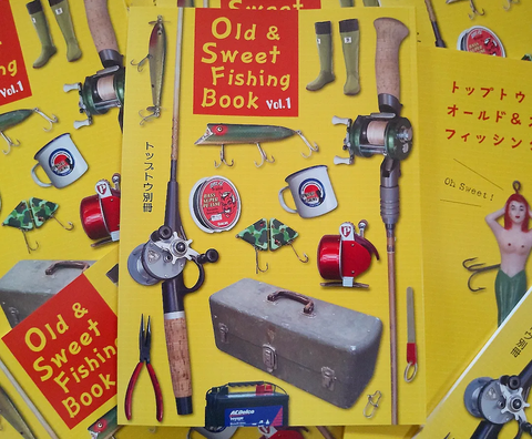 トップトウ別冊 「Old＆Sweet Fishing Book Vol.1」