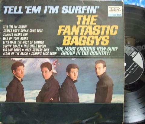 【南アImperial mono】The Fantastic Baggys/Tell 'Em I'm Surfin' (promo)