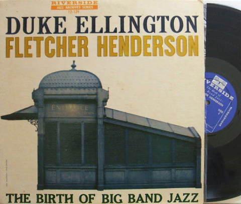 【米Riverside mono】Duke Ellington & Fletcher Henderson/The Birth of Big Band Jazz