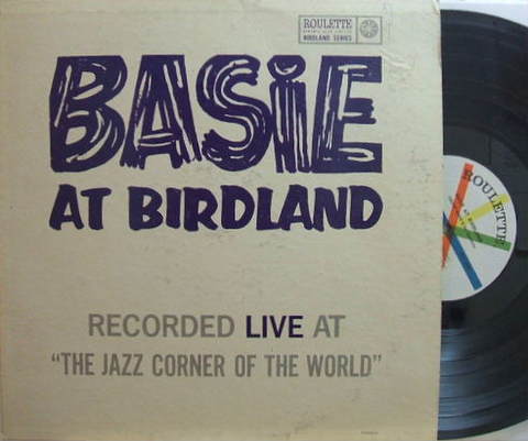 【米Roulette mono】Count Basie/At Birdland (Thad Jones, Budd Johnson, Frank Foster, etc)