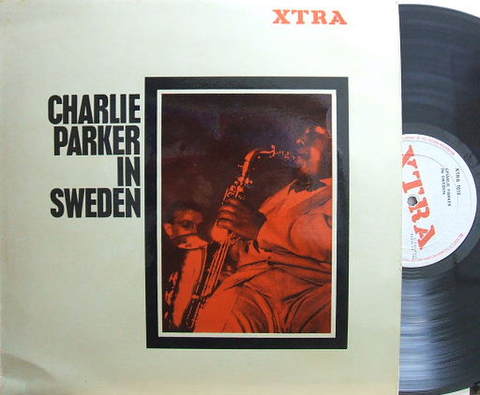 【英Xtra mono】Charlie Parker/In Sweden