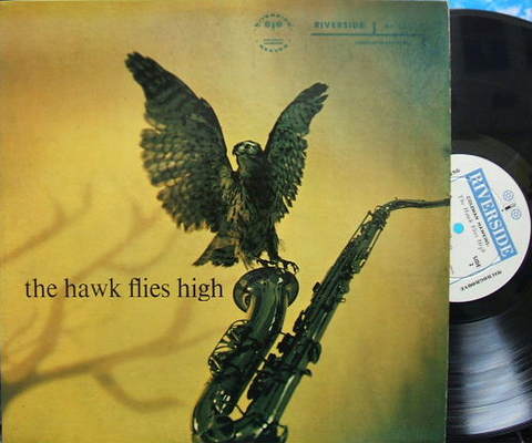 【米Riverside mono】Coleman Hawkins/The Hawk Flies High (J.J.Johnson, Hank Jones, etc)