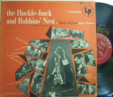 【米Columbia mono】Buck Clayton/Jam Session - The Huckle-Buck and Robbins' Nest (Joe Newman, Sir Charles Thompson, etc)