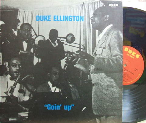 【伊Duke】Duke Ellington & Orchestra/Goin' Up
