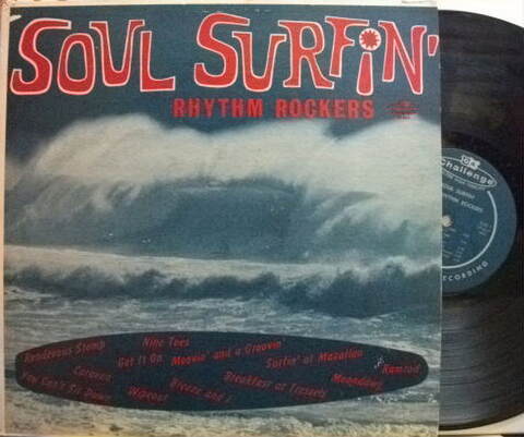 【米Challenge mono】The Rhythm Rockers/Soul Surfin'