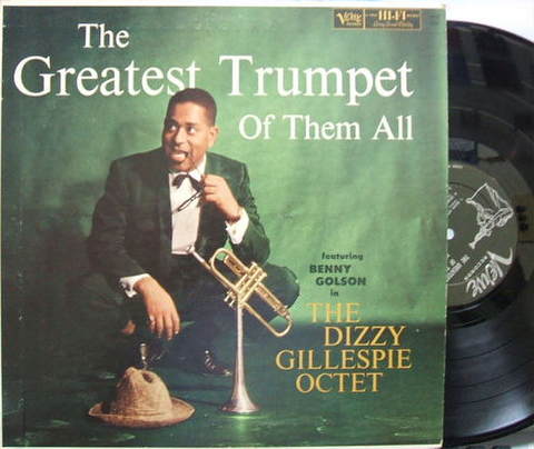 【米Verve mono】Dizzy Gillespie/The Greatest Trumpet of Them All (Benny Golson, etc) 