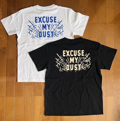 CP "EXCUSE MY DUST" S/S-T