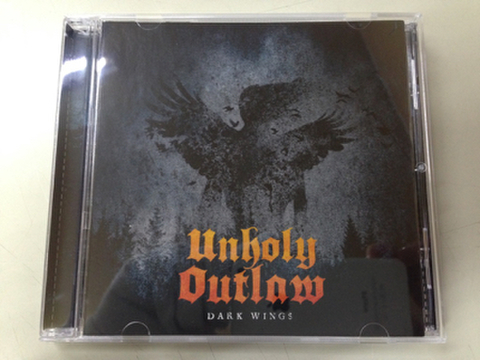 Unholy Outlaw - Dark Wings CD