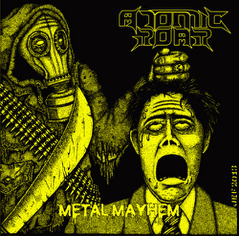 Atomic Roar - Metal Mayhem CD