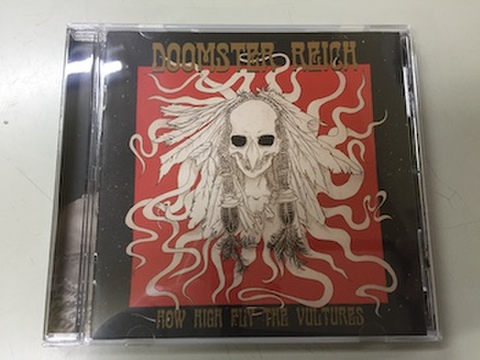 Doomster Reich - How High Fly The Vultures CD