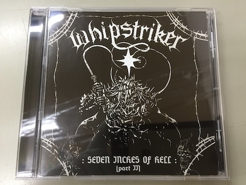 Whipstriker - Seven Inches Of Hell (part II) CD