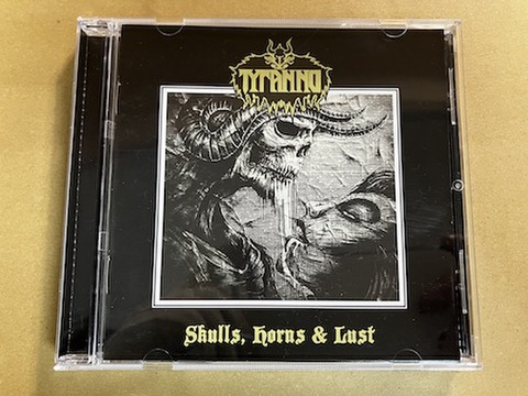 Tyranno - Skulls, Horns & Lust CD