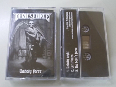 Devil’s Force - Unholy Force デモテープ