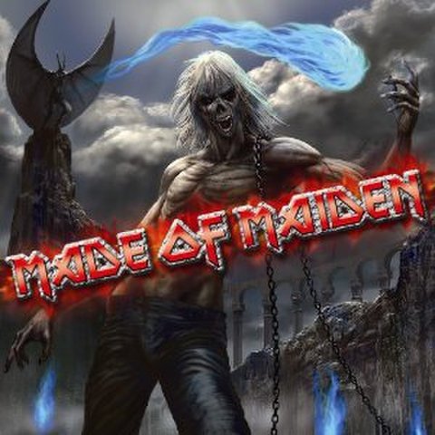MADE OF MAIDEN