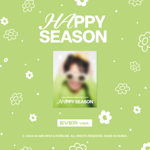 2024 HA MIN WOO Fanmeeting inTokyo [HAPPY SEASON] ALBUM (EVER.ver)