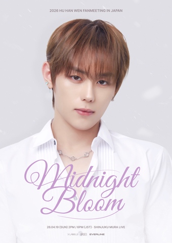 [04/19 14:00] 2026 HU HAN WEN FANMEETING IN JAPAN <Midnight Bloom>