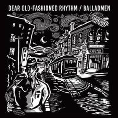Balladmen - Dear Old-Fashioned Rhythm (CD)