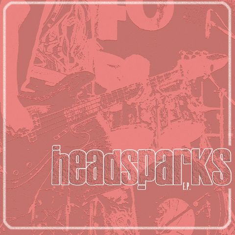 fix-114 : Headsparks - E.P. (CD)