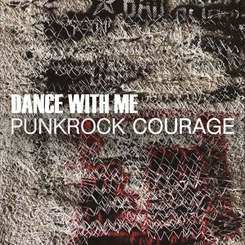 fix-116 : Dance With Me - Punkrock Courage (CD)