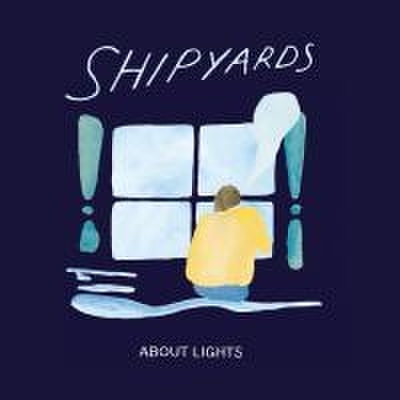 Shipyards - About Lights (CD)