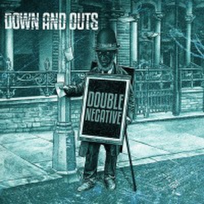 Down And Outs - Double Negative (CD)