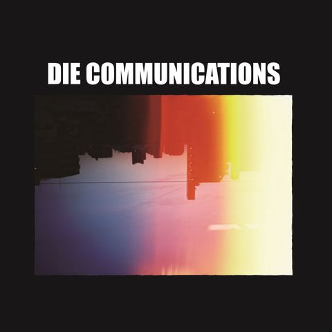 hole-02 : Die Communications - Self Titled (LP)