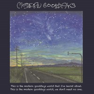 fix-96 : Modern Gooddays - This is the modern gooddays world that I've learnt about. This is the modern gooddays world, we don't need no one. (CD)