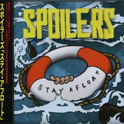 Spoilers - Stay Afloat (CD)