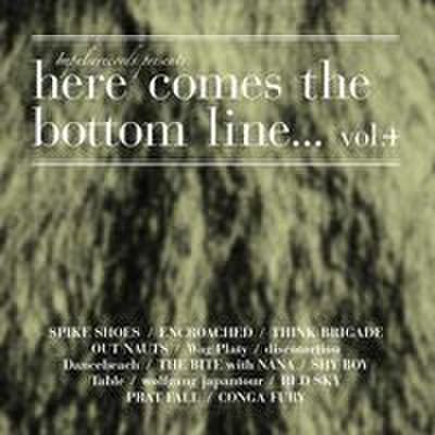 V.A. - Here Comes The Bottom Line Vol.4