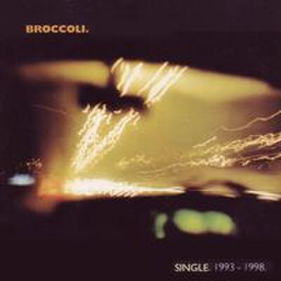fix-71 : Broccoli - Single 1993-1998 (CD)