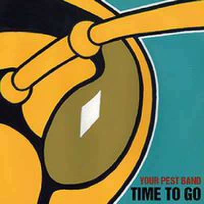 Your Pest Band - Time To Go (CD) 