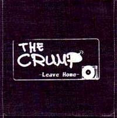 snuff-087 : The Crump - Leaving Home (7")