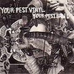 snuff-107 : Your Pest Band - Your Pest Vinyl (7")