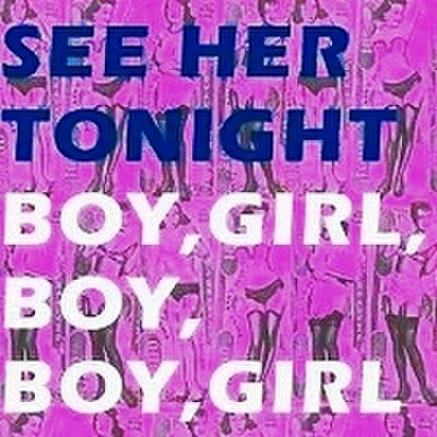 fix-30 : See Her Tonite - Boy, Boy, Girl, Boy, Girl (CD)