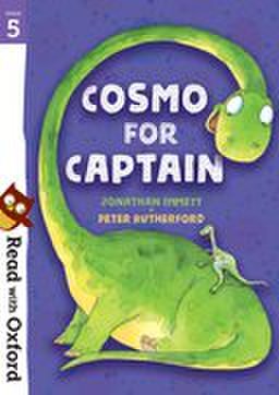 Read with Oxford: Stage 5: All Stars : Cosmo for Captain