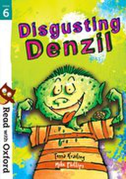 Read with Oxford: Stage 6: All Stars : Disgusting Denzil