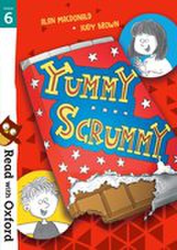 Read with Oxford: Stage 6: All Stars : Yummy Scrummy