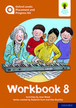 Oxford Levels and Placement and Progress Kit: Progress Workbook 8