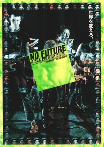 映画チラシ： （未588）NO FUTURE　A SEX PISTOLS FILM
