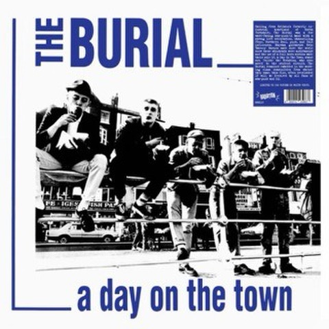 THE BURIAL - a day on the town (LP)