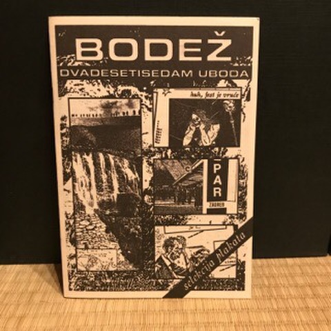 BODEŽ – Dvadesetisedam uboda (ZINE)